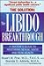 The Libido Breakthrough: A Doctor's Guide to Restoring Sexual Vigor and Beak Health