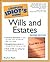 The Complete Idiot's Guide to Wills and Estates by Stephen Maple