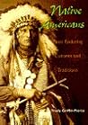 Native Americans: Enduring Culture and Traditions