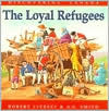 The Loyal Refugees