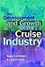 The Development and Growth of the Cruise Industry