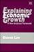 Explaining Economic Growth: A New Analytical Framework