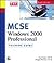 MCSE Windows 2000 Professio...