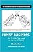 Funny Business: How to Make...