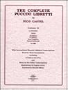 The Complete Puccini Libretti, Vol. 2 The Complete Puccini Libretti, Vol. 2