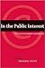 In the Public Interest: The...