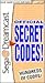 Official Secret Codes!