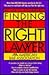 Finding the Right Lawyer by Jay G. Foonberg