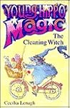 The Cleaning Witch (Young Hippo Magic) The Cleaning Witch (Young Hippo Magic)