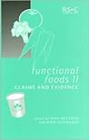 Functional Foods II: Claims and Evidence (Special Publications)
