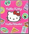Hello Kitty, Hello World! by Higashi/Glaser Design Inc.