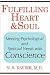 Fulfilling Heart and Soul: Meeting Psychological and Spiritual Needs With Conscience