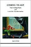 Coming to Age: The Croning Years and Late-Life Transformation (Studies in Jungian Psychology by Jungian Analysts, 62)