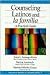 Counseling Latinos and la familia: A Practical Guide (Multicultural Aspects of Counseling series)