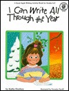 I Can Write All Through the Year (Paperback)