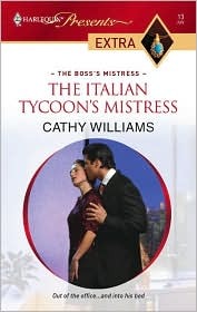 The Italian Tycoon's Mistress (Mass Market Paperback)