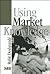 Using Market Knowledge (1-off Series)