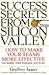 Success Secrets from Silicon Valley: How to Make Your Teams More Effective (No Matter What Business You're In)