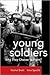 Young Soldiers: Why They Ch...