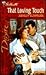 That Loving Touch (Silhouette Desire, 1257)