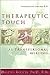 Therapeutic Touch As Transp...