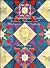 The Signature Quilt: Traditions, Techniques and Signature Block Collection