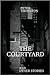 The Courtyard and Other Sto...