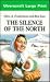 The Silence Of The North (U)