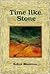 Time Like Stone