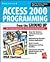 Acess 2000 Programming from the Ground Up