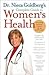 Dr. Nieca Goldberg's Complete Guide to Women's Health by Nieca Goldberg