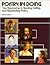 Poetry by Doing: New Approaches to Reading, Writing, and Appreciating Poetry
