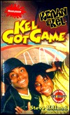 Kel Got Game (Kenan & Kel, #5)