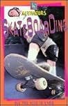 Skateboarding: Activators Skateboarding: Activators