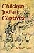 Children Indian Captives