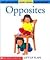Opposites (Look Inside)