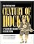 Century of Hockey: A Season...