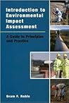 Introduction to Environmental Impact Assessment: A Guide to Principles and Practice