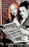 Friends to Die For
