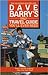 Dave Barry's Only Travel Guide You'll Ever Need by Dave Barry