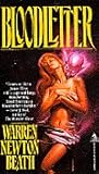 Bloodletter by Warren Newton Beath