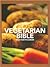 Vegetarian Bible: Fresh fro...