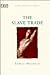 The Slave Trade by James Masters