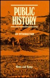 Public History: An Introduction (Hardcover)