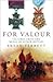 For Valour: Victoria Cross ...