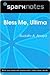 Bless Me, Ultima (SparkNotes Literature Guide Series)