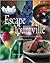 Escape to Yountville: Recipes for Health and Relaxation from the Napa Valley