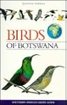 Birds of Botswana (Southern African Green Guide)