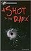 A Shot in the Dark (Passages to Suspense)
