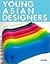 Young Asian Designers by Daab Publishing